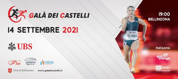 Galà dei Castelli: a Bellinzona il Meeting Internazionale di Atletica Leggera per palati sopraffini Galà dei Castelli: a Bellinzona il Meeting Internazionale di Atletica Leggera per palati sopraffini