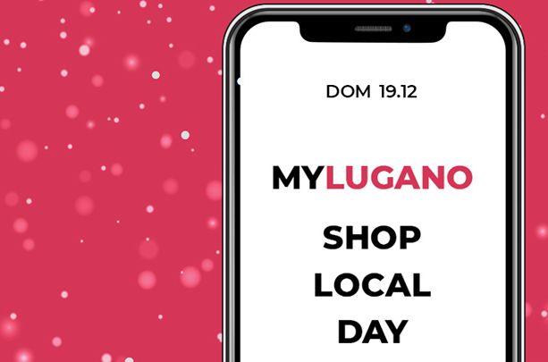 Domenica 19 c’è il &quot;MyLugano Shop Local Day&quot;