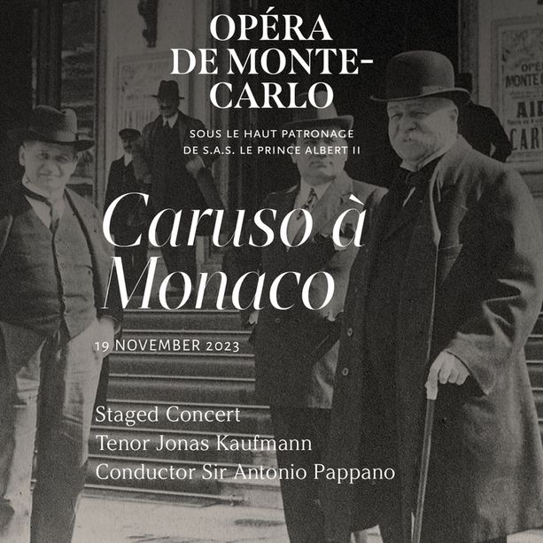 Per la Festa Nazionale al Grimaldi Forum va in scena lo spettacolo lirico &quot;Caruso á Monaco&quot;