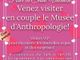 San Valentino al Museo d’Anthropologie: un’esperienza VIP in coppia