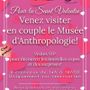 San Valentino al Museo d’Anthropologie: un’esperienza VIP in coppia
