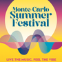 Monte-Carlo Summer Festival 2026: calendario completo e grandi star internazionali in scena