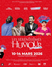 Les Sérénissimes de l’Humour festeggiano 20 anni al Grimaldi Forum di Monaco con Issa Doumbia, Dany Boon, Nawell Madani e Noëlle Perna