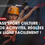 Pass’Sport Culture: ora iscrizioni più semplici con pagamento online