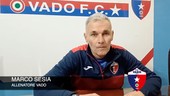 Calcio. Vado, ritorno al successo con spavento finale. Sesia: "Tanta roba fino al 3-1, poi si è spenta la luce a livello emotivo" (VIDEO)