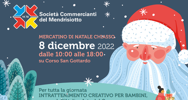 Natale a Chiasso 2022: tanti gli eventi in programma per giovedì 8 dicembre