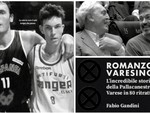 È unica, è nostra, è incredibile: la Storia della Pallacanestro Varese diventa “Romanzo varesino” È unica, è nostra, è incredibile: la Storia della Pallacanestro Varese diventa “Romanzo varesino”